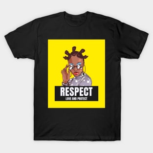 Respect, Love and Protect T-Shirt